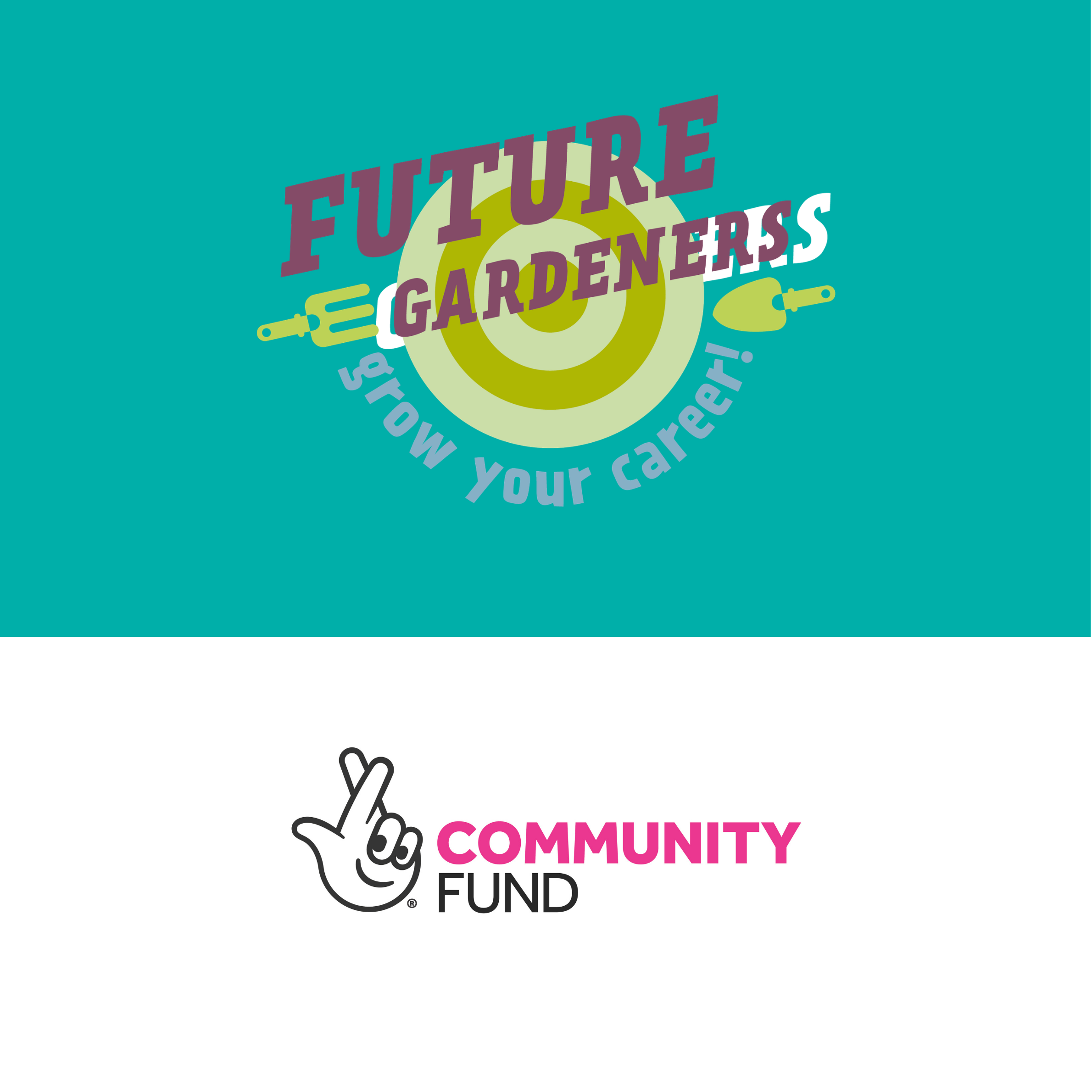 Graphic with Future Gardeners Logo and National Community Fund Logo. Strapline for Future Gardeners reads Grow Your Career.